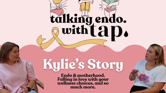Talking Endo with Tap. - Kylie's Story